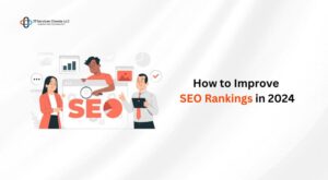 How to Improve SEO Rankings in 2024